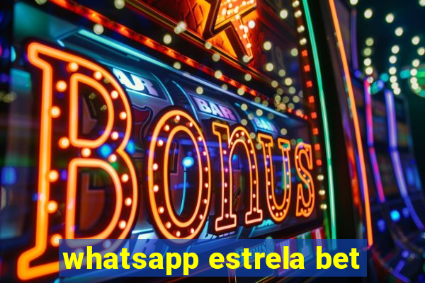 whatsapp estrela bet